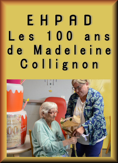 Les 100 ans de madame Madeleine Collignon